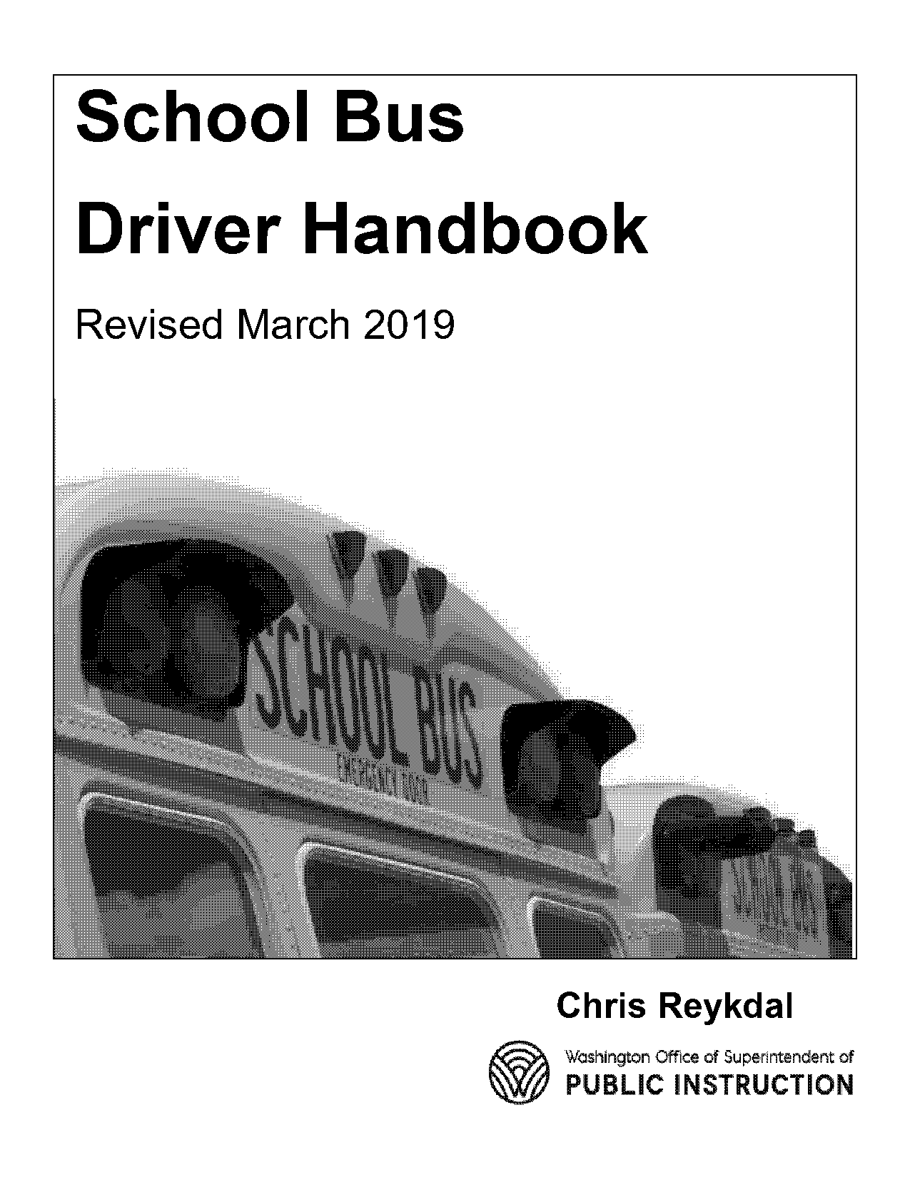 the official bus handbook for bus and school bus drivers